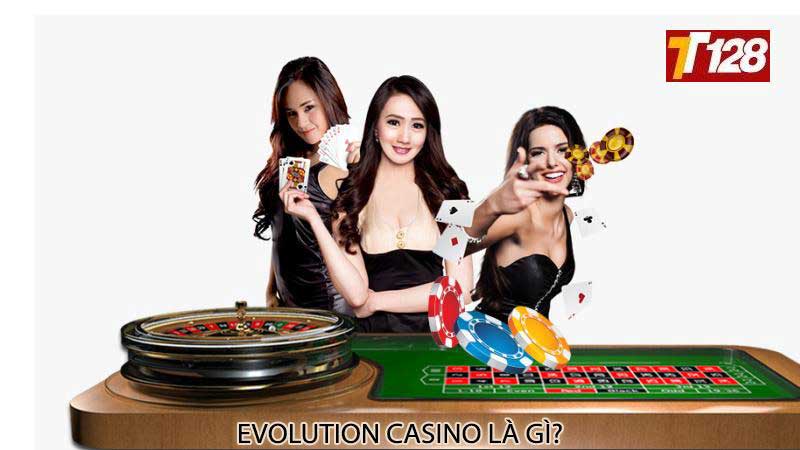 Evolution Casino - Sòng bài trực tuyến đẳng cấp thế giới